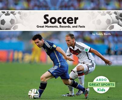 Book cover for Soccer: Great Moments, Records, and Facts