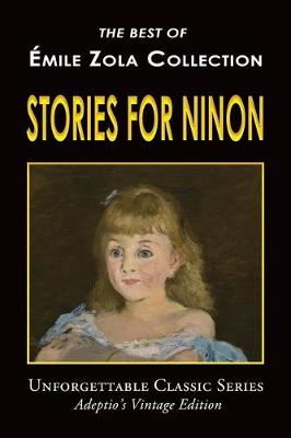 Book cover for Émile Zola Collection - Stories for Ninon