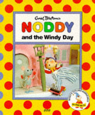 Book cover for Noddy and the Windy Day