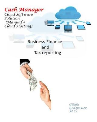 Book cover for Cash Manager Cloud Software Solution (Manual + Cloud Hosting)