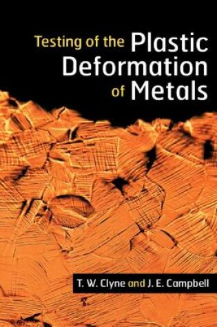 Cover of Testing of the Plastic Deformation of Metals