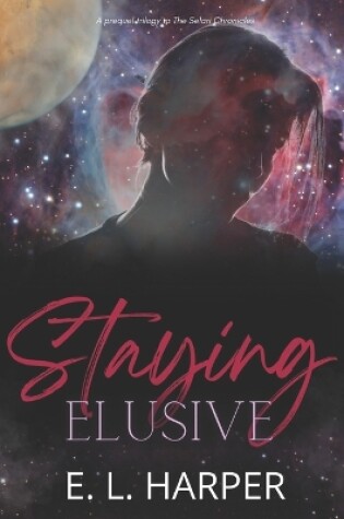 Cover of Staying Elusive