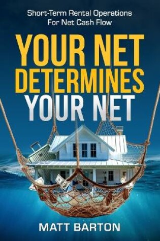 Cover of Your Net Determines Your Net