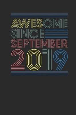 Book cover for Awesome Since September 2019