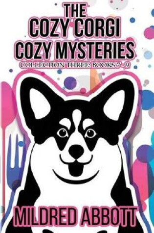 Cover of The Cozy Corgi Cozy Mysteries - Collection Three