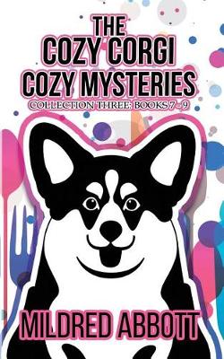 Book cover for The Cozy Corgi Cozy Mysteries - Collection Three