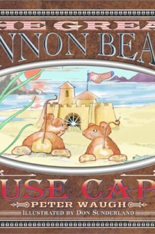 Cover of The Great Cannon Beach Mouse Caper