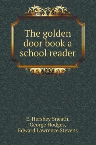 Cover of The golden door book a school reader
