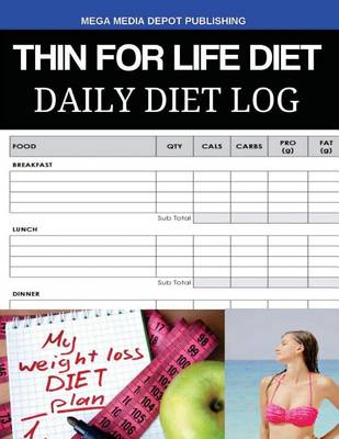 Book cover for Thin for Life Diet Daily Diet Log