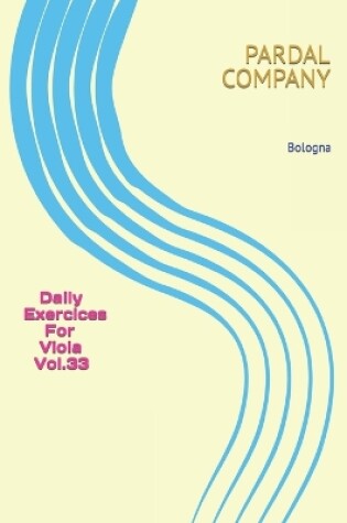 Cover of Daily Exercices For Viola Vol.33