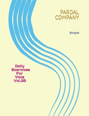 Book cover for Daily Exercices For Viola Vol.33