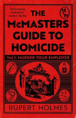 Book cover for Murder Your Employer: The McMasters Guide to Homicide