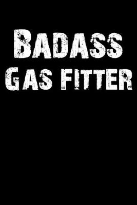 Book cover for Badass Gas Fitter