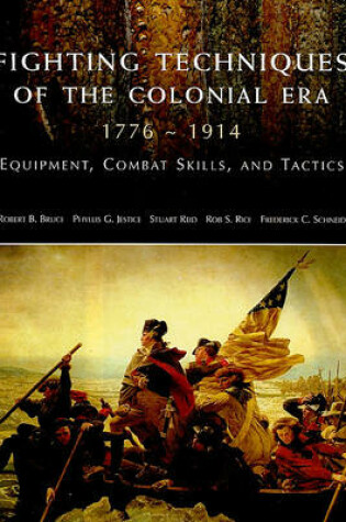 Cover of Fighting Techniques of the Colonial Era