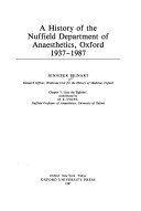 Book cover for A History of the Nuffield Department of Anaesthetics, Oxford, 1937-87