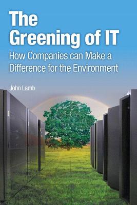 Cover of Greening of IT, The