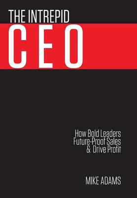 Book cover for The Intrepid CEO