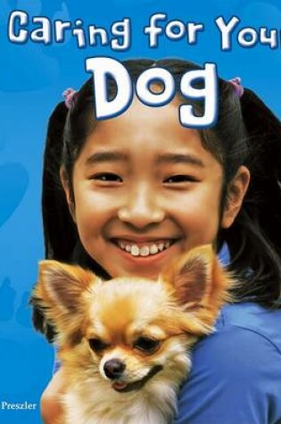 Cover of Caring for Your Dog