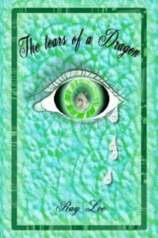 Cover of The Tears of a Dragon