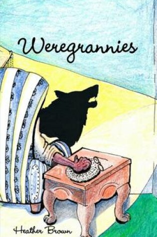 Cover of Weregrannies