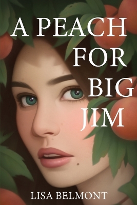 Cover of A Peach For Big Jim
