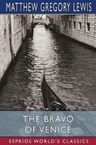 Cover of The Bravo of Venice (Esprios Classics)