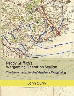 Book cover for Paddy Griffith's Wargaming Operation Sealion (1940)