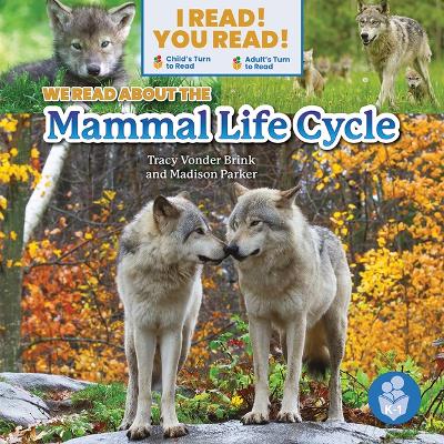 Book cover for We Read about the Mammal Life Cycle