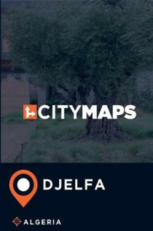 Cover of City Maps Djelfa Algeria