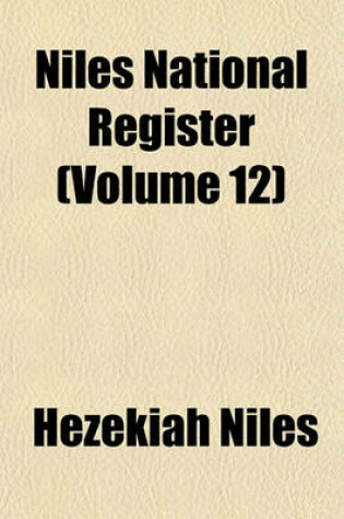 Cover of Niles National Register (Volume 12)