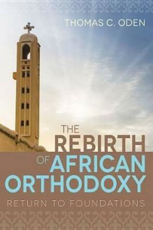 Cover of The Rebirth of African Orthodoxy