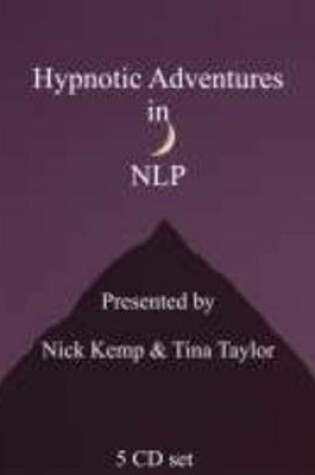 Cover of Hypnotic Adventures in NLP