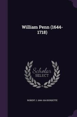 Cover of William Penn (1644-1718)