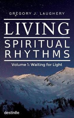 Book cover for Living Spiritual Rhythms Volume 1