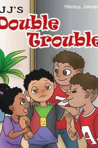 Cover of JJ's Double Trouble