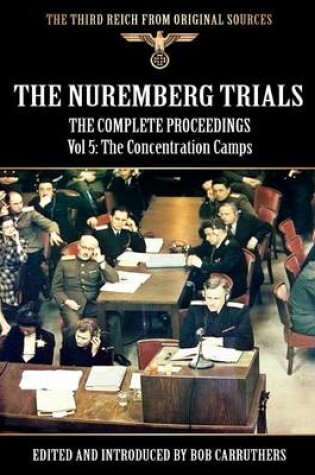 Cover of The Nuremberg Trials - The Complete Proceedings Vol 5