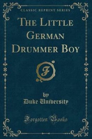 Cover of The Little German Drummer Boy (Classic Reprint)