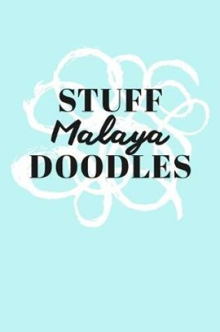 Cover of Stuff Malaya Doodles