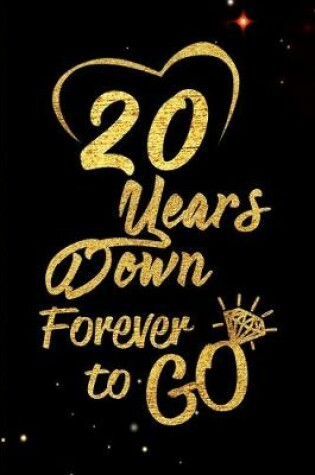 Cover of 20 Years Down Forever to Go