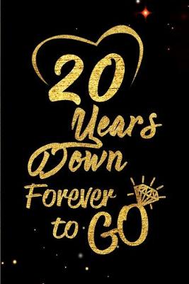 Book cover for 20 Years Down Forever to Go