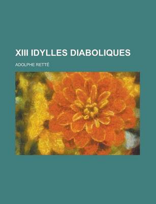 Book cover for XIII Idylles Diaboliques