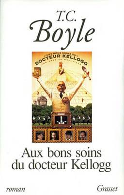 Book cover for Aux Bons Soins Du Dr Kellogg