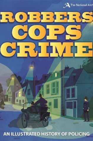 Cover of Robbers, Cops, Crime