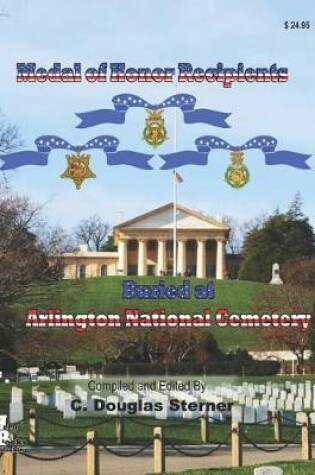 Cover of Medal of Honor Recipients Buried at Arlington National Cemetery