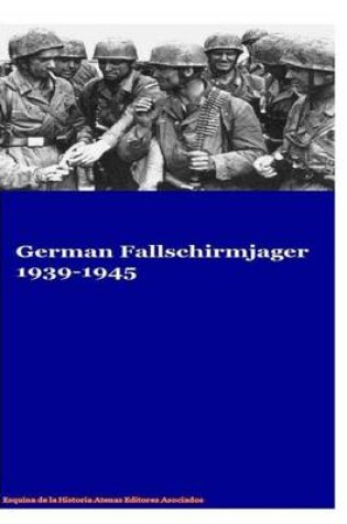 Cover of German Fallschirmjager 1939-1945