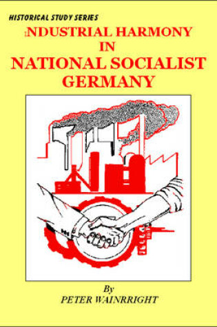 Cover of Industrial Harmony in Pre-war Germany and Italy