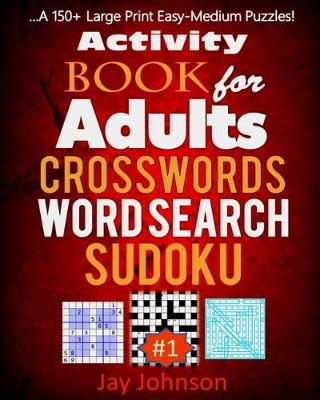 Book cover for Activity Book for Adults Crosswords, Word Search, Sudoku