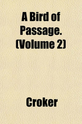 Cover of A Bird of Passage. (Volume 2)