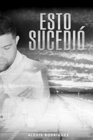 Cover of Esto Sucedio