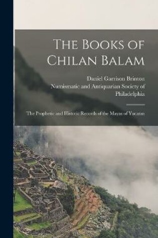 Cover of The Books of Chilan Balam